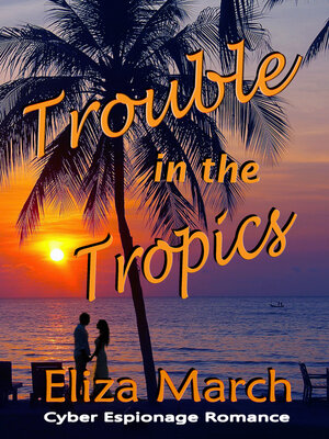 cover image of Trouble in the Tropics
